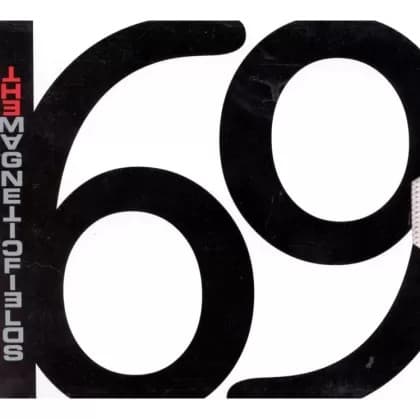 The Magnetic Fields — 69 Love Songs