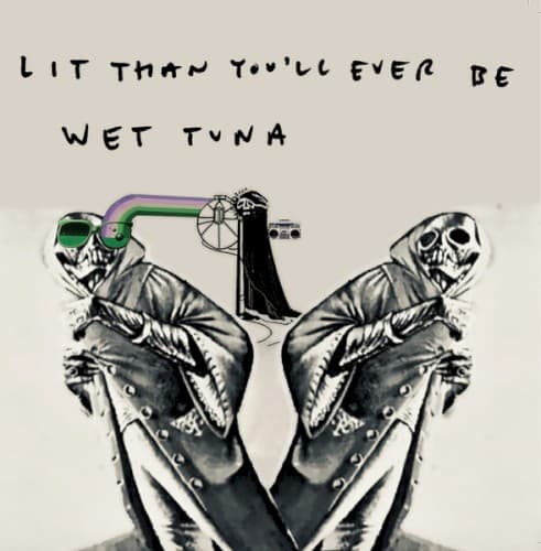 Wet Tuna — Water Train