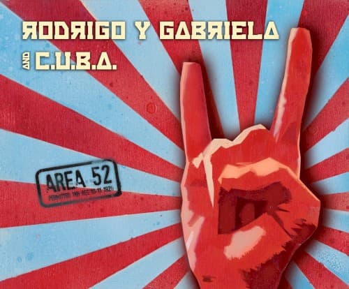 Rodrigo Y Gabriela and C.U.B.A.