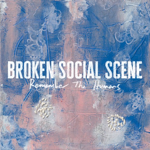 Broken Social Scene — Not Around Anymore