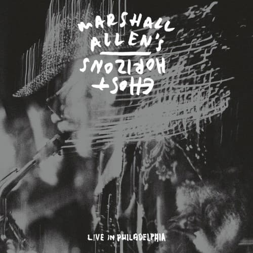 Marshall Allen's Ghost Horizons — Square the Circle (feat. Charlie Hall & James McNew)