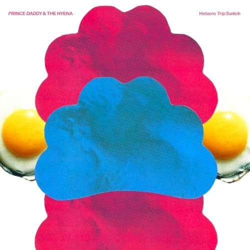Prince Daddy & The Hyena — Big Box Store Heart