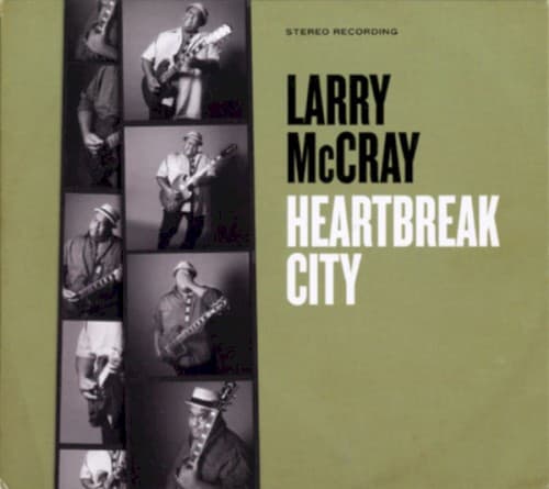 Larry McCray — Crazy World