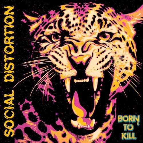 Social Distortion — Born To Kill