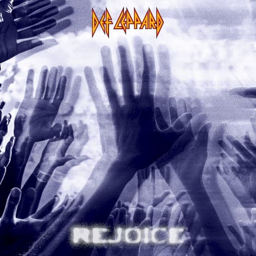 Def Leppard — Rejoice
