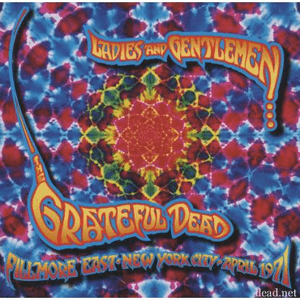 Grateful Dead — Next Time You See Me [Live at Fillmore East, New York City, April 1971]