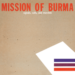 Mission Of Burma — Academy Fight Song