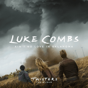 Luke Combs — Ain't No Love In Oklahoma (From Twisters: The Album)