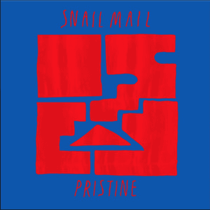 Snail Mail — Pristine