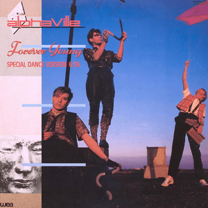 Alphaville — Forever Young (Special Dance Version) [Remaster]