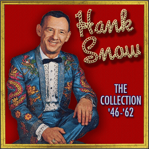 Hank Snow & His Rainbow Ranch Boys