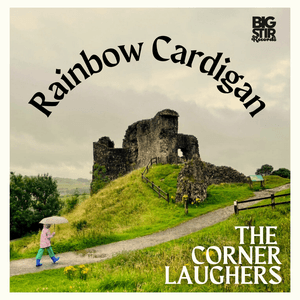 The Corner Laughers — Rainbow Cardigan
