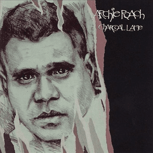 Archie Roach — Took the Children Away