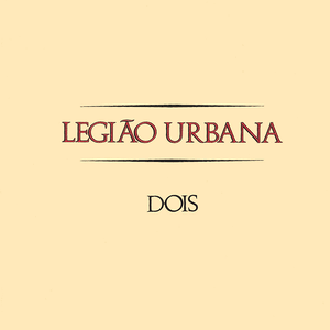 Legião Urbana — Quase Sem Querer