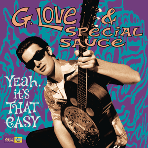 G. Love & Special Sauce