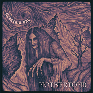 Mothertomb — Mountain Hag