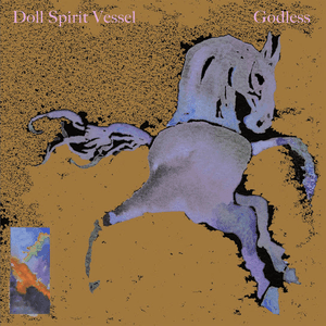 Doll Spirit Vessel — Godless