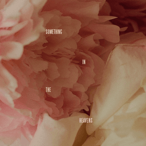 Lewis Capaldi — Something In The Heavens