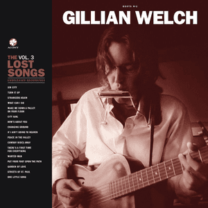 Gillian Welch — There's a First Time For Everything