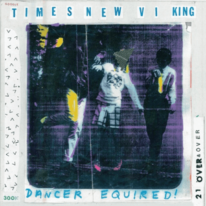 Times New Viking — Ever Falling in Love
