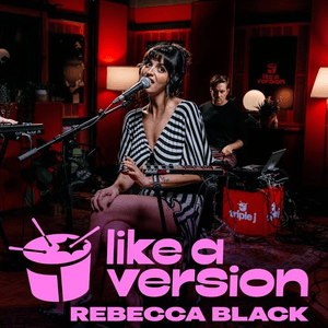 Rebecca Black — Fame is a Gun (triple j Like A Version)