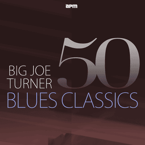 Big Joe Turner — Corrine Corinna