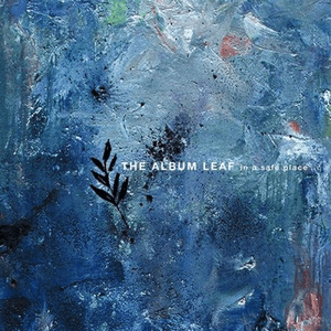 The Album Leaf — Eastern Glow