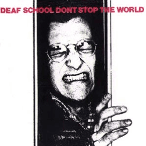 Deaf School — What a Jerk