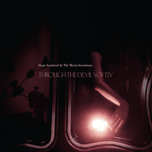 Hope Sandoval and the Warm Inventions — Trouble