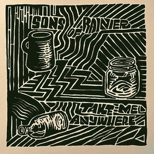 The Sons of Rainier — True Love